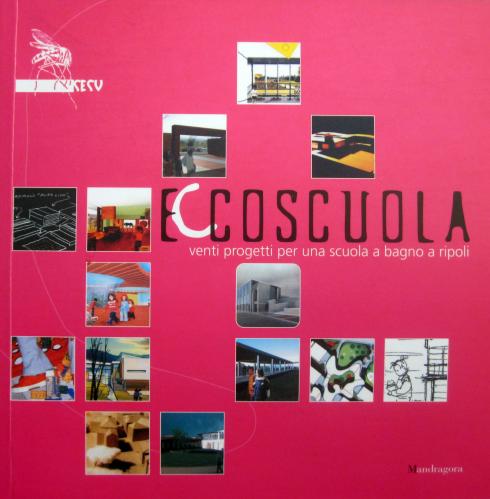 Ecoscuola, venti progetti per una scuola a Bagno a Ripoli, Firenze 2003